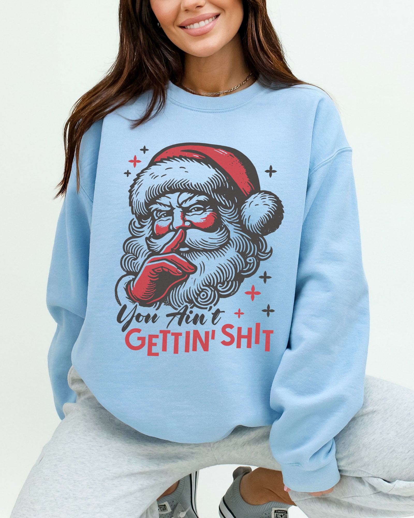 You Ain't Gettin' Shit Santa Claus Graphic Sweatshirt - Light Blue