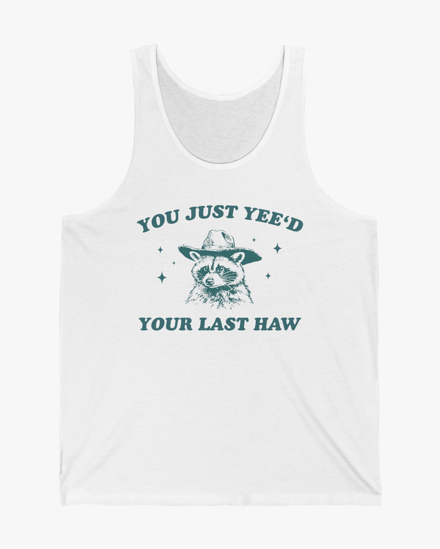 Flat laying white 'You Just Yeed Your Last Haw' tank top with funny retro cowboy raccoon graphic