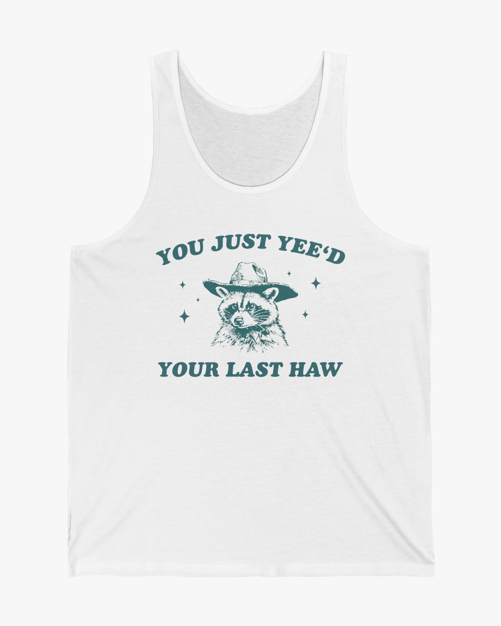 Flat laying white 'You Just Yeed Your Last Haw' tank top with funny retro cowboy raccoon graphic